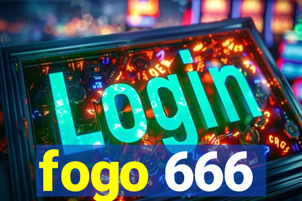 fogo 666